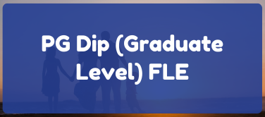 PG Dip (Graduate Level) FLE